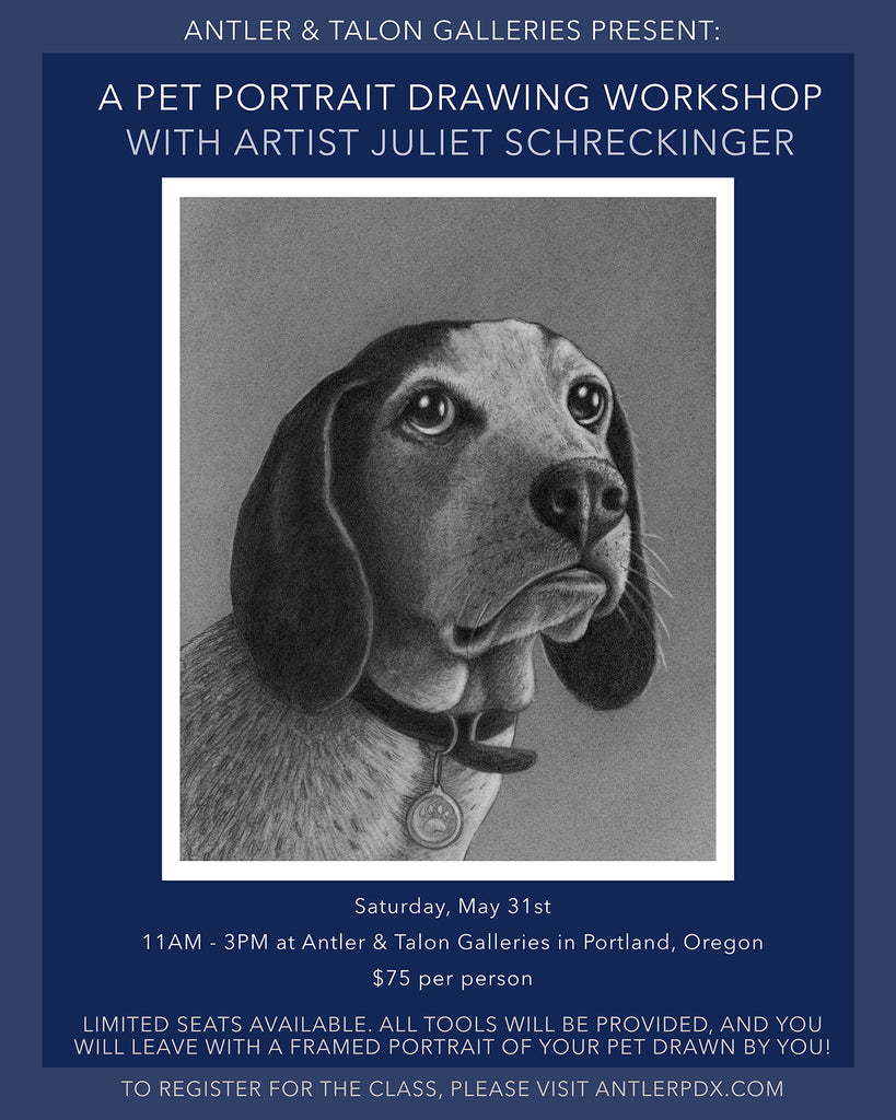 Pet Portrait Workshop with Juliet Schreckinger - Saturday, May 31st
